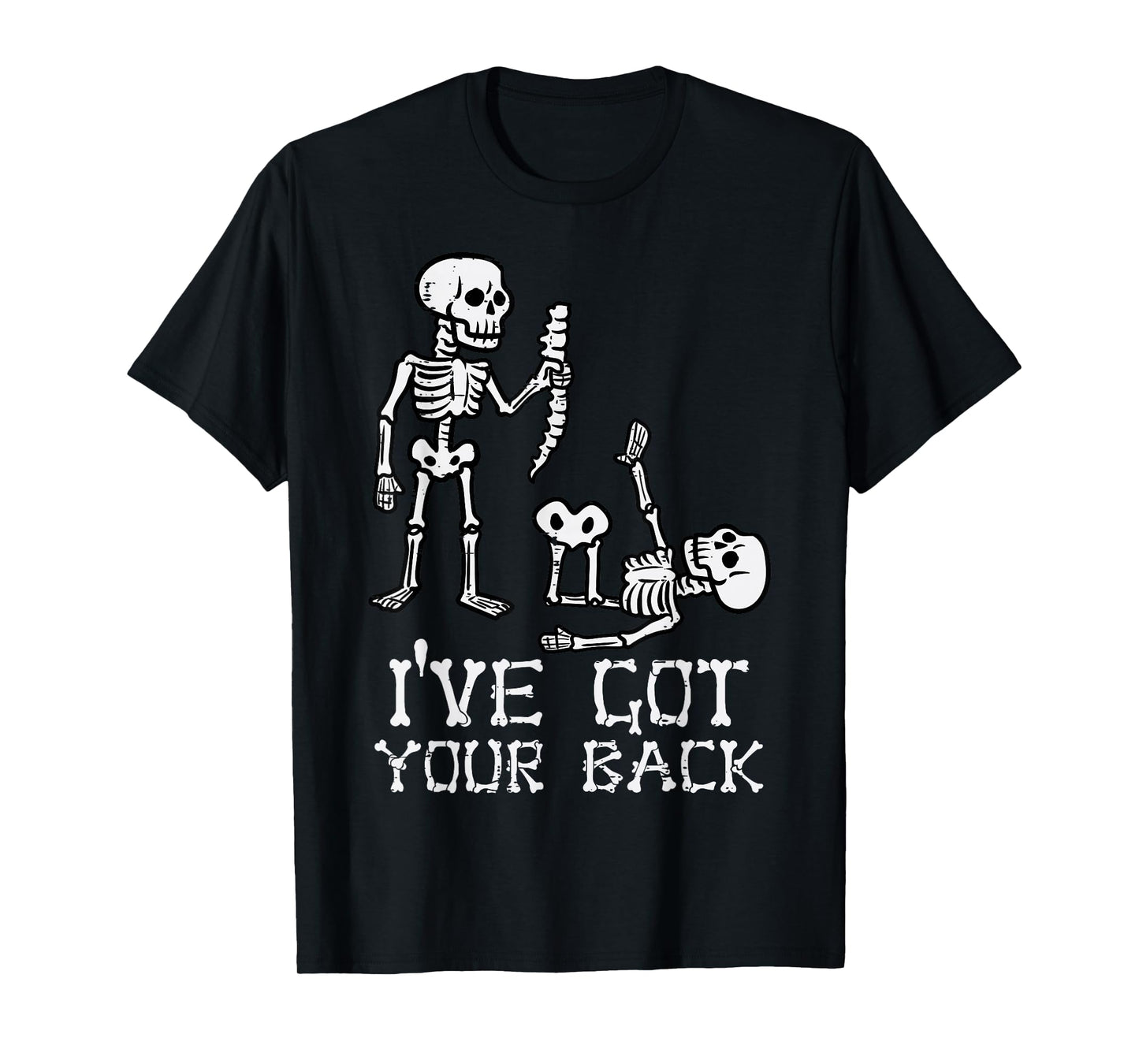 Halloween Skeletons Ive Got Your Back Costume Men Women Kids T-Shirt