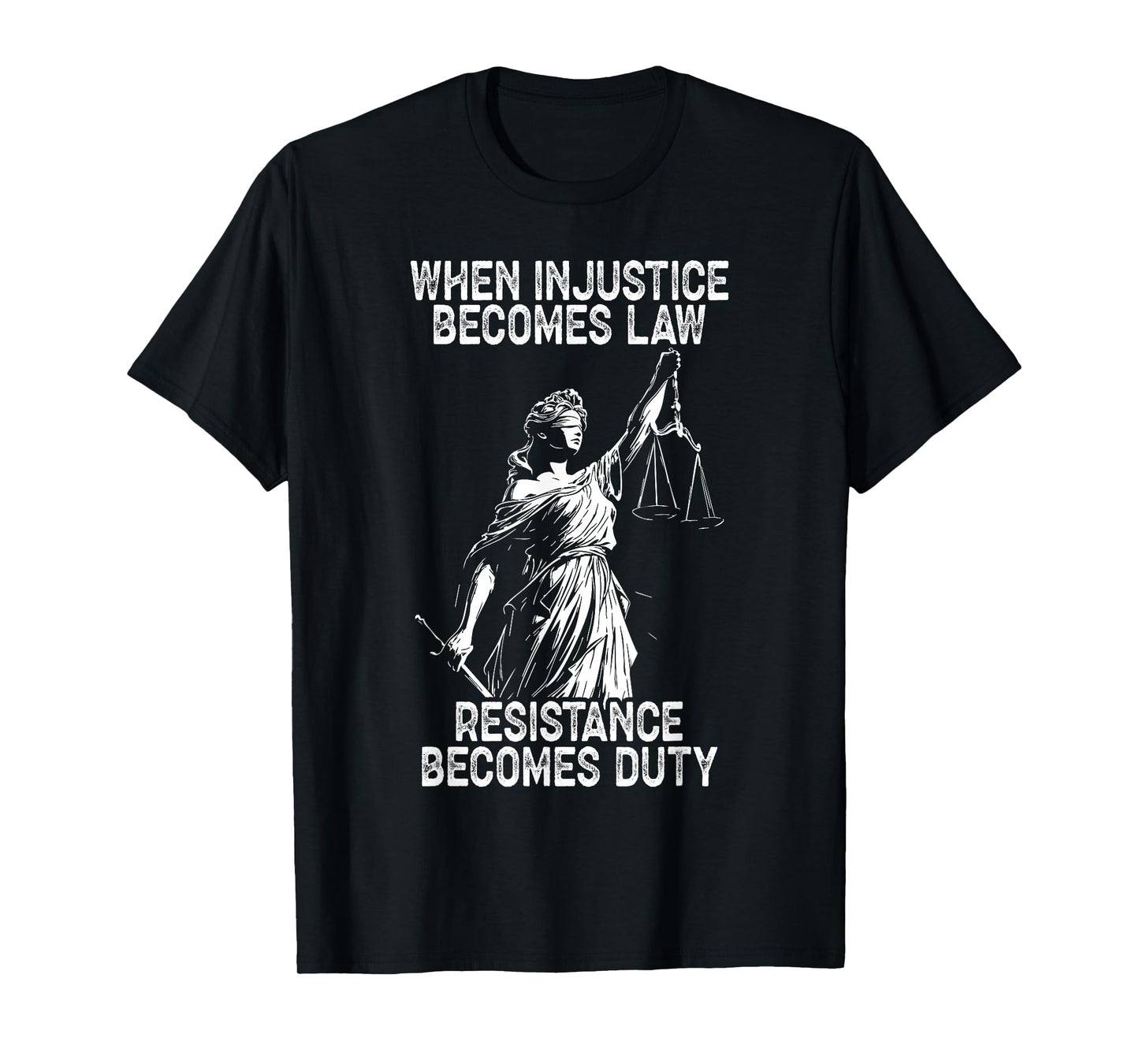 Resistance Justice Activism Political resistance T-Shirt
