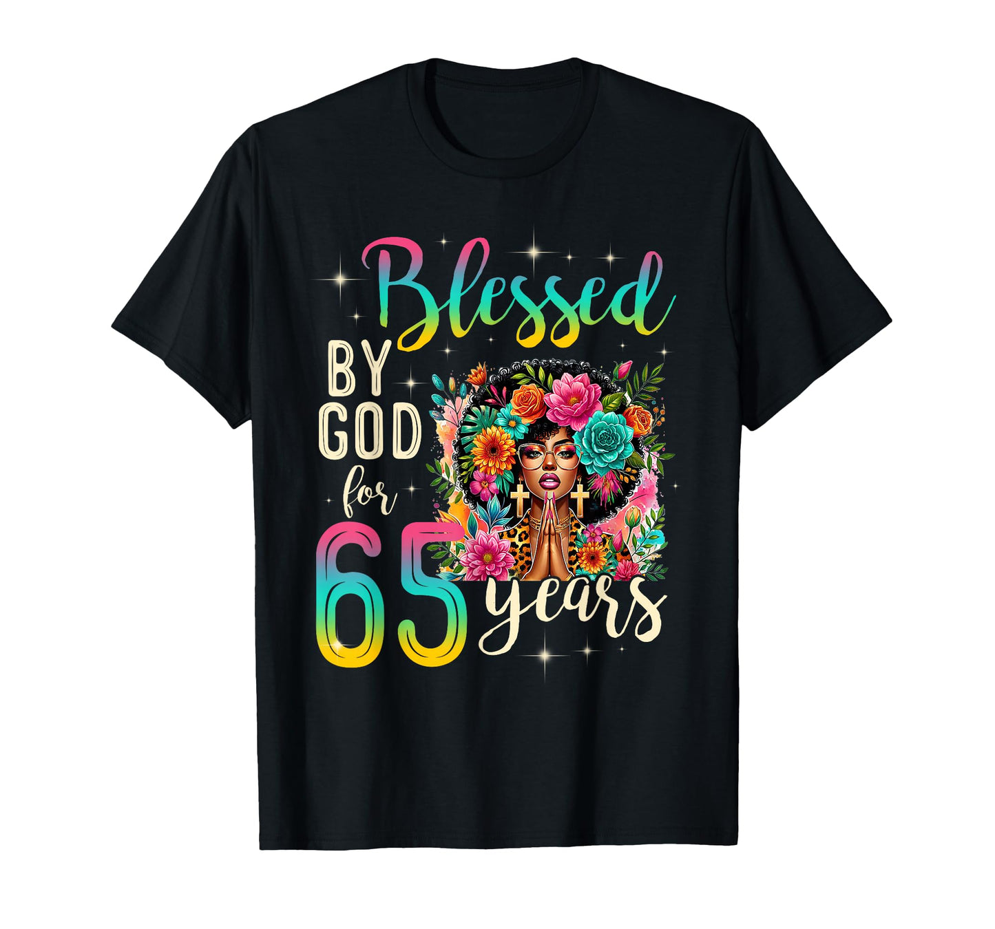 Black Girl Blessed by God for 65 Years Christian Birthday T-Shirt