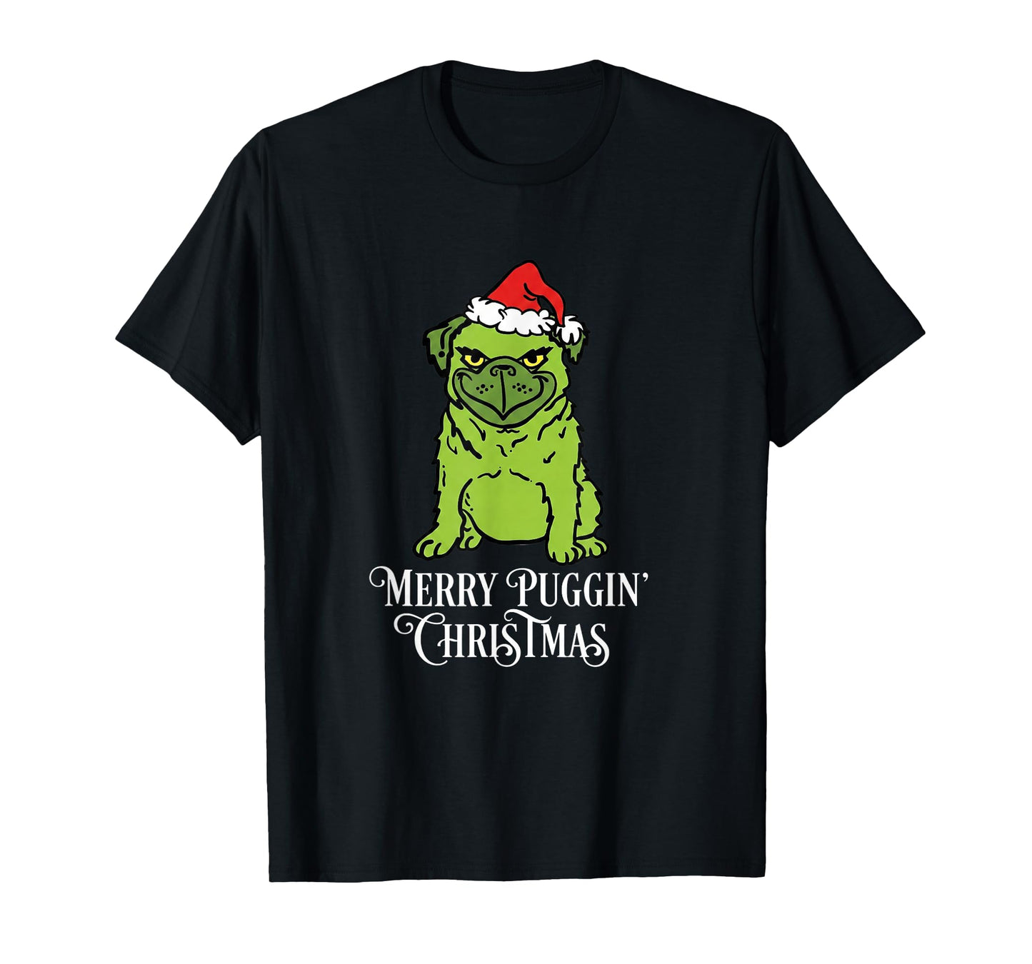 Merry Puggin' Christmas Cute Pug Dog Lover Xmas T-Shirt