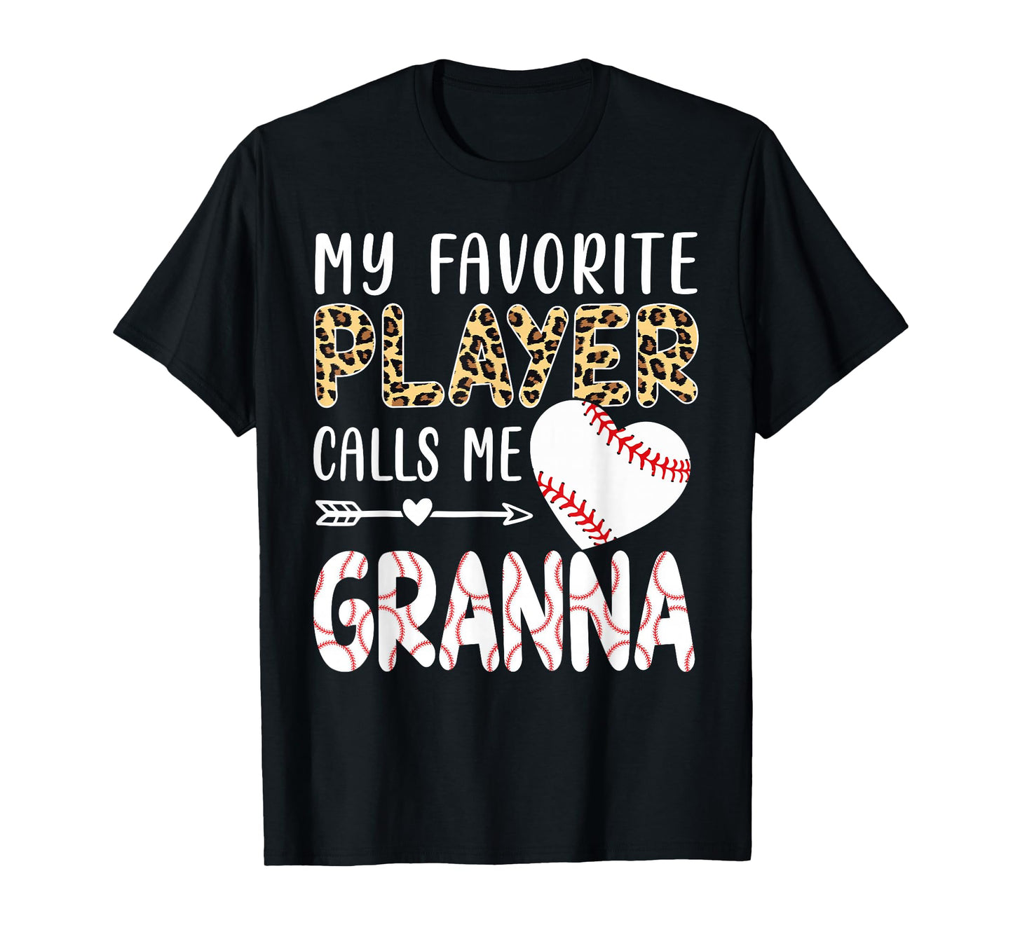 My Favorite Player Calls Me Granna Baseball Leopard T-Shirt
