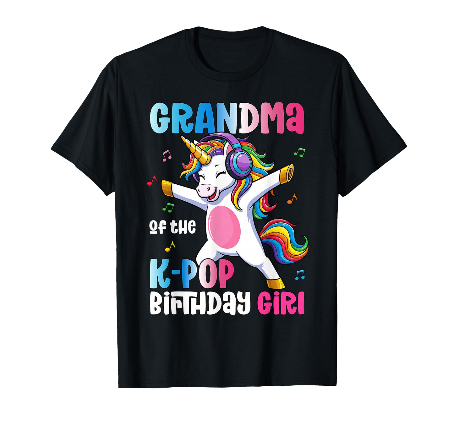 Grandma of The K-Pop Birthday Princess Birthday Girl T-Shirt