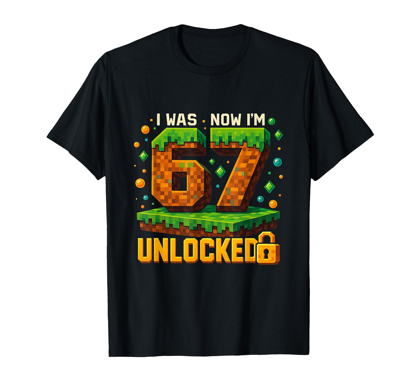 I was 6 Now I’m 7 Unlocked Funny Gamer Birthday T-Shirt