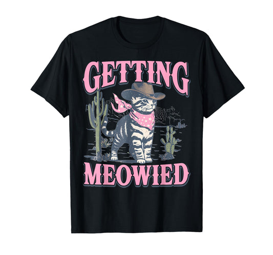 Bachelorette Party Cowgirl Getting Meowied Cat Bride Funny T-Shirt