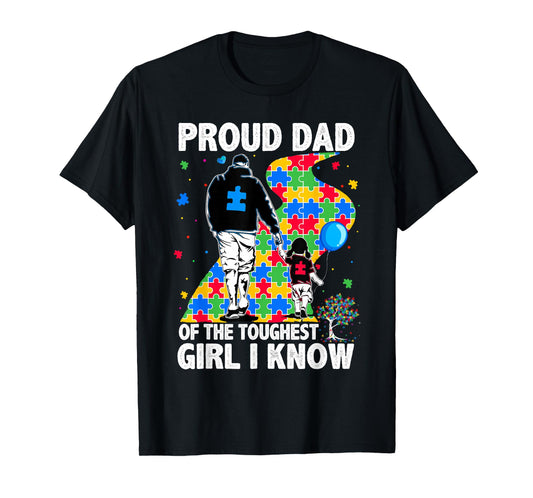 Proud Dad Of The Toughest Girl Dad Men Kids Autism Awareness T-Shirt