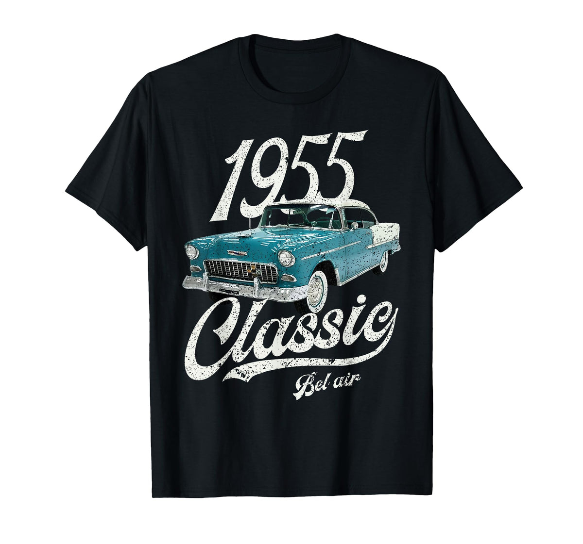 I'm Not Old I'm A Classic Bel Air Tees Co. 1955 Chevy's Bel Air Blue Unisex Adults Retro Classic Car T-Shirt