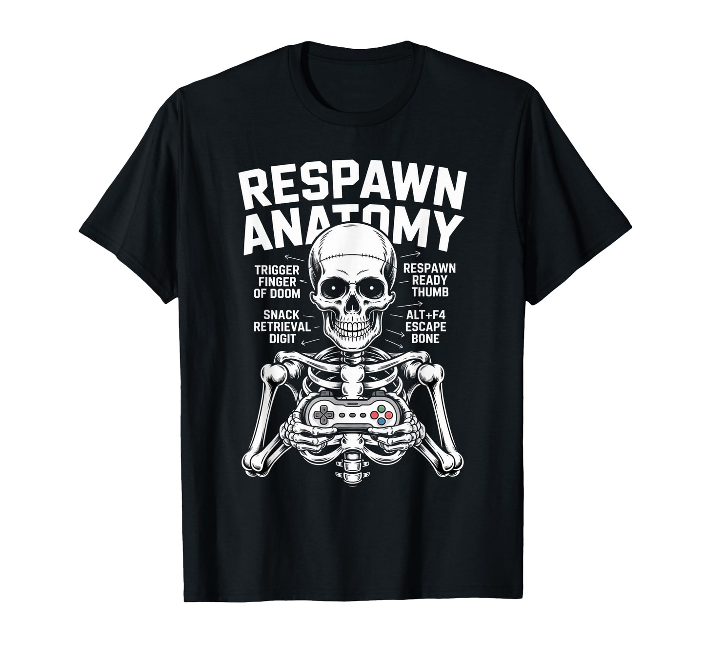 Funny Respawn Anatomy Of A Gamer Skeleton Hand Men Boys Kids T-Shirt