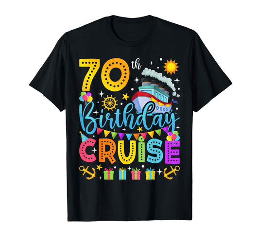 70th Birthday Cruise Cruising Lover 70 Years Old Bday Party T-Shirt