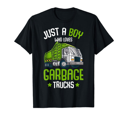 Just a Boy who loves Garbage Trucks Kids Boys T-Shirt