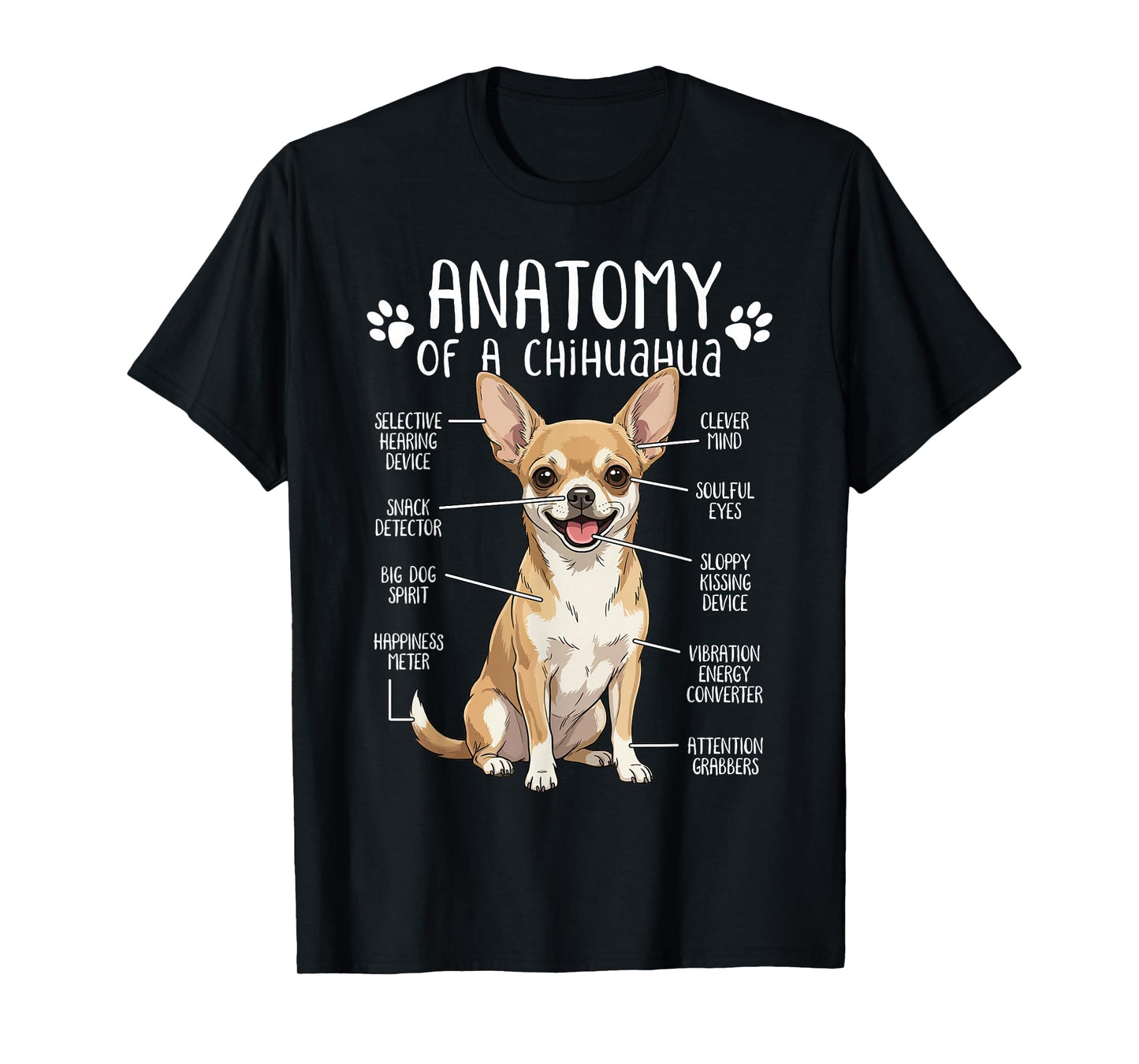 Funny Chihuahua Anatomy of A Chihuahua Dog Owner Pet Lover T-Shirt