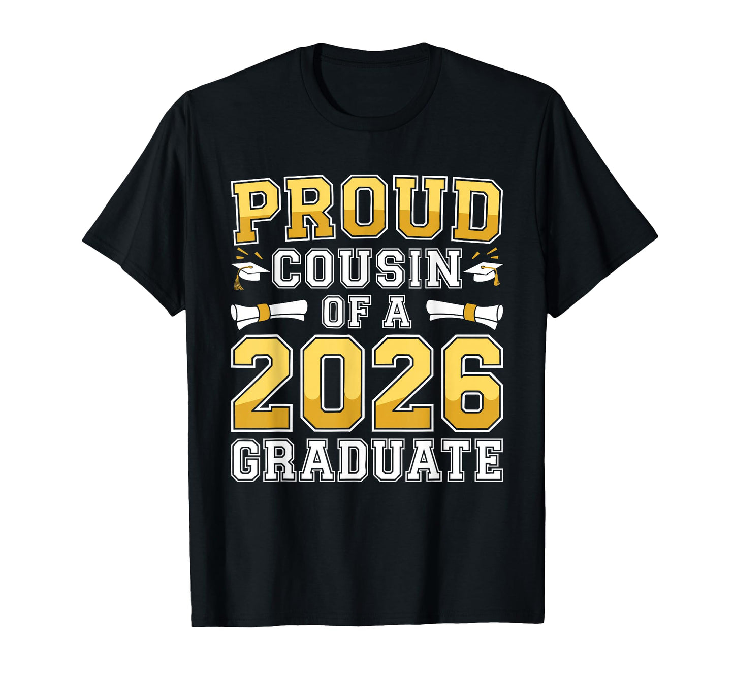 Proud Cousin of A 2026 Graduate Shirt Class 2026 Graduation T-Shirt
