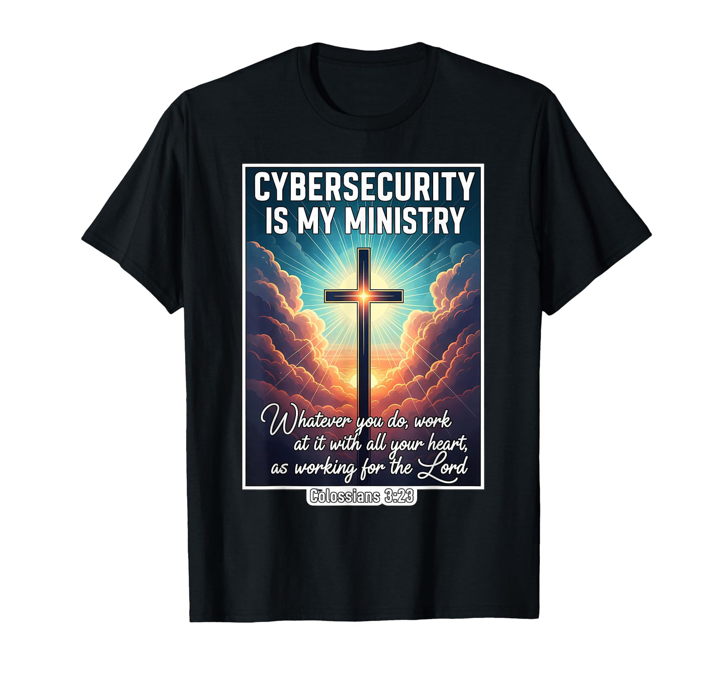 Christian Cybersecurity is My Ministry Specialist Analyst T-Shirt