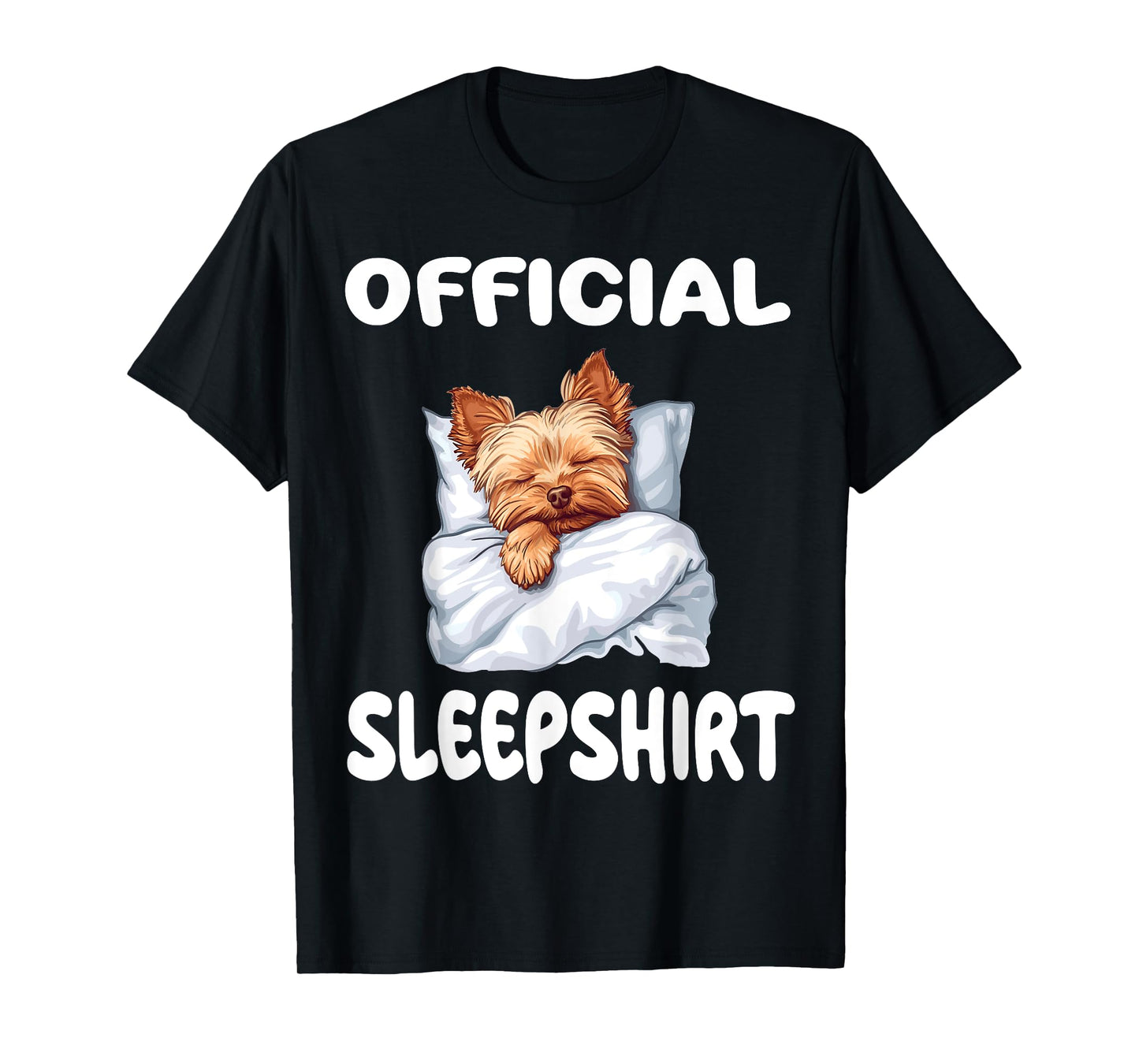Yorkshire Terrier Yorkie Dog Official Sleepshirt Pajamas Men Women Girls Kids T-Shirt