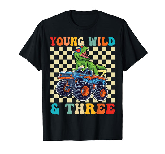 3rd Birthday Monster Truck Young Wild And Three 3 Year Old T-Shirt