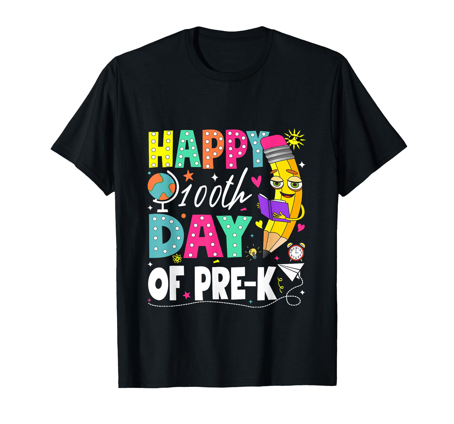 100 Days of Pre-k Happy 100th Day of School Teachers T-Shirt