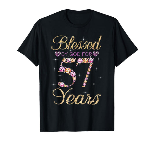 Blessed By God For 57 Years Funny 57th Birthday Women T-Shirt