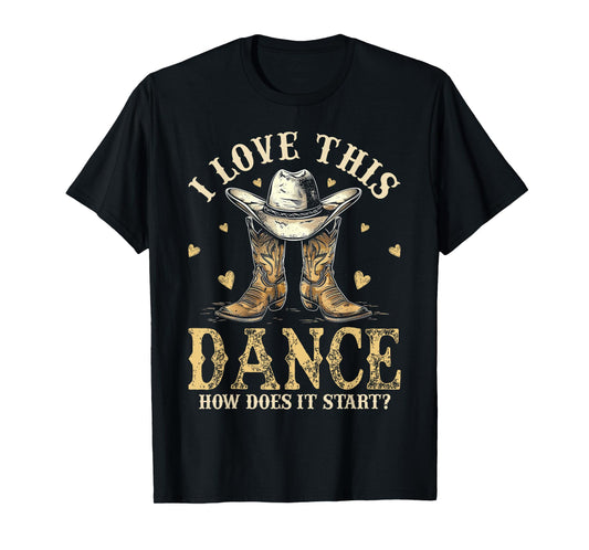How Does This Dance Start Line Dancer Country T-Shirt