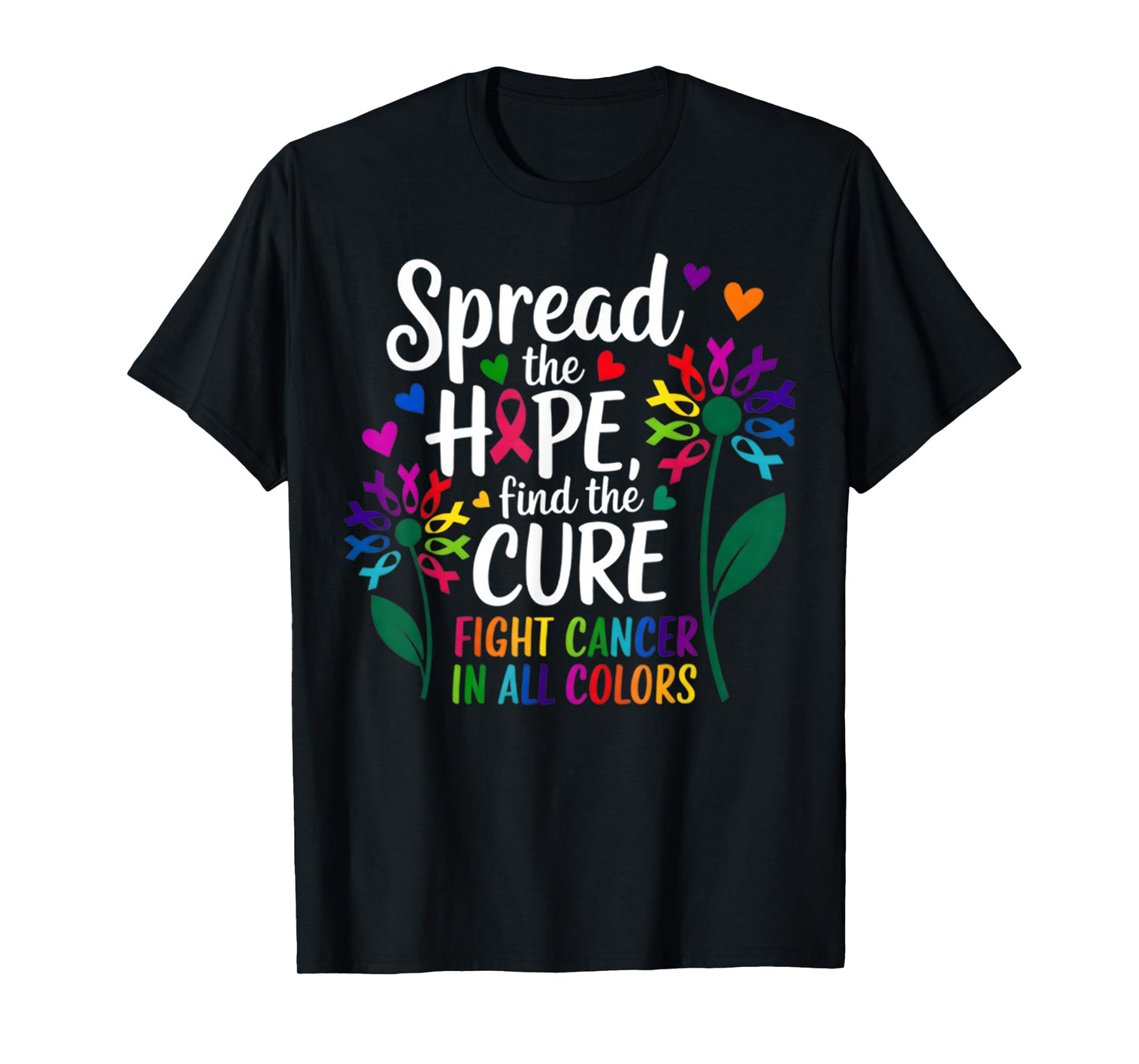 Fight Cancer in All and Every Color Ribbons Flower T-Shirt
