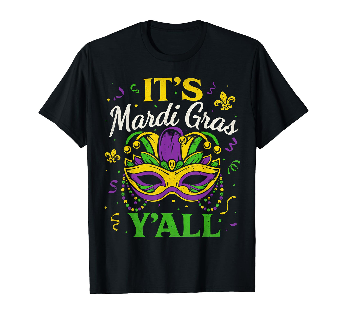 It's Mardi Gras Y'all for Men Women Boys Kids Fat Tuesday T-Shirt