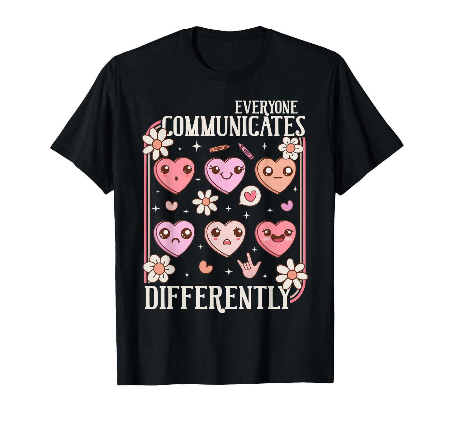 Everyone Communicates Differently Valentines Day Autism T-Shirt