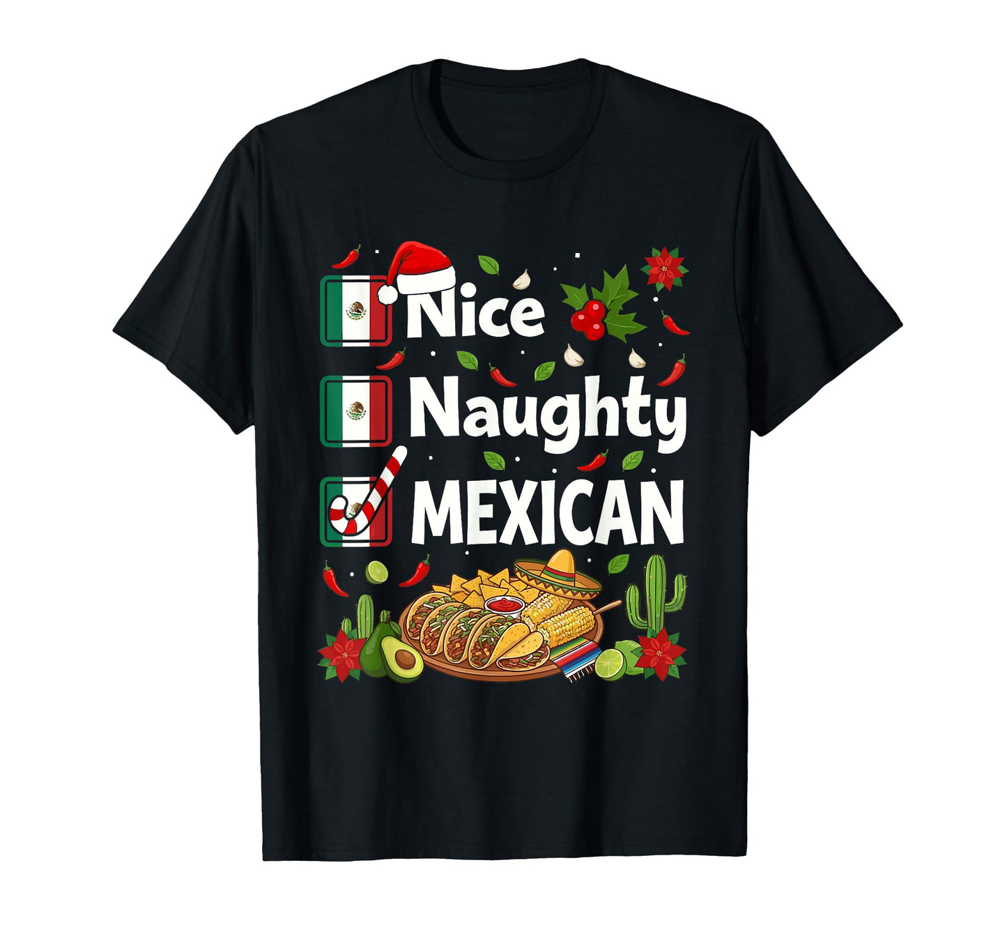 Funny Christmas Nice Naughty Mexican T-Shirt