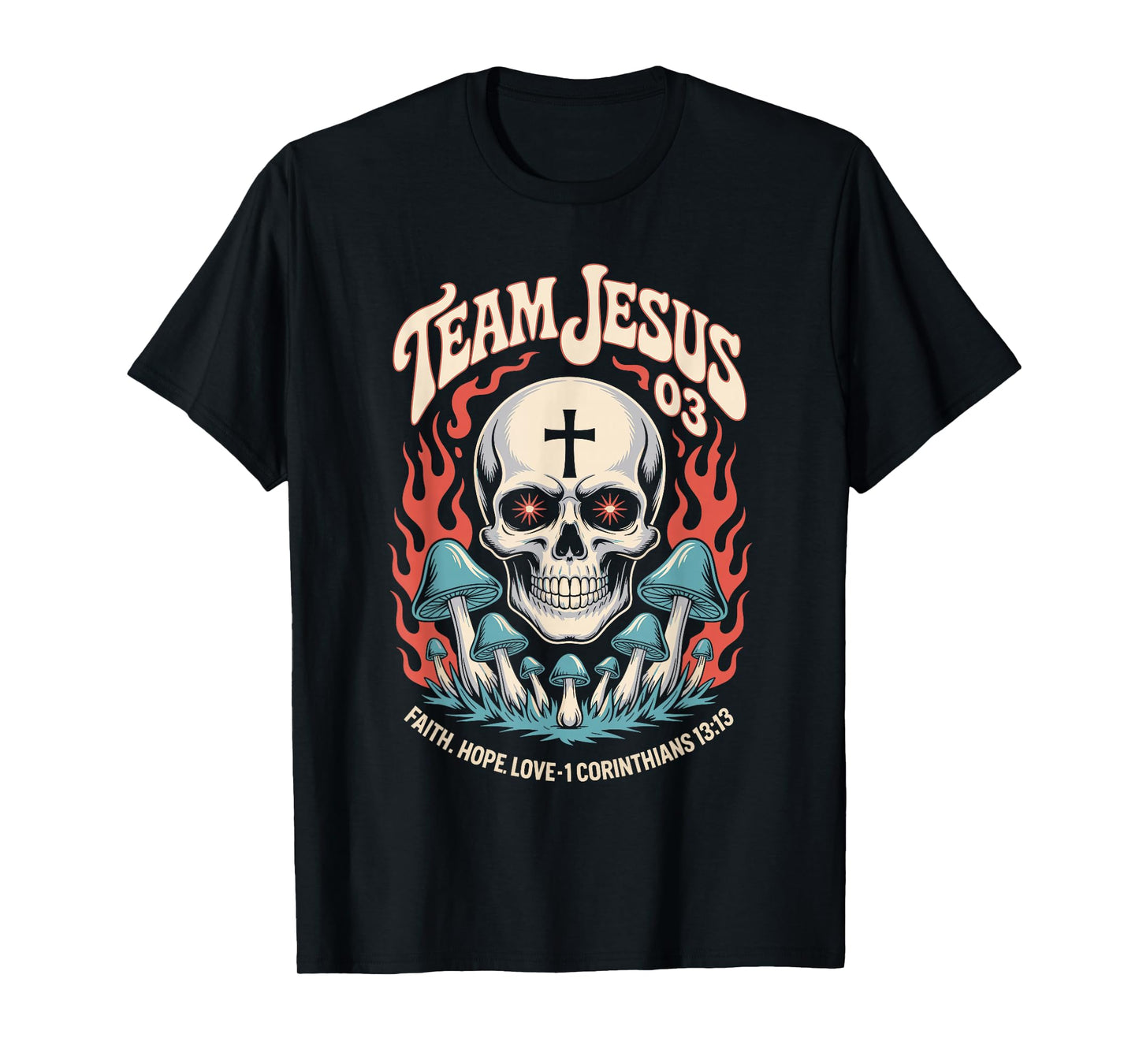 Christian - Team Jesus 03 Faith Hope Love T-Shirt
