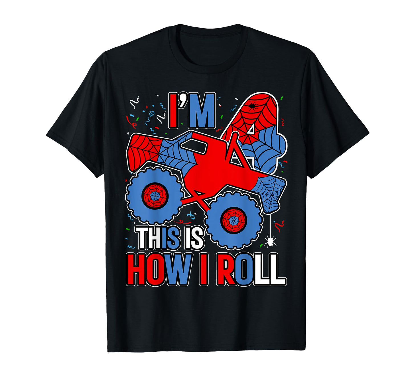 Monster Truck 4th Birthday Spider Theme Party 4 Year Old Boy T-Shirt