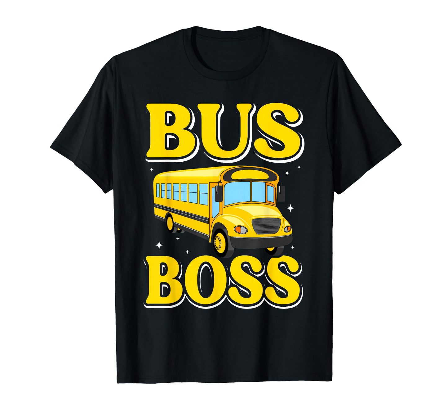 Bus Boss School Bus Driver - Funny School Bus Driver Man T-Shirt