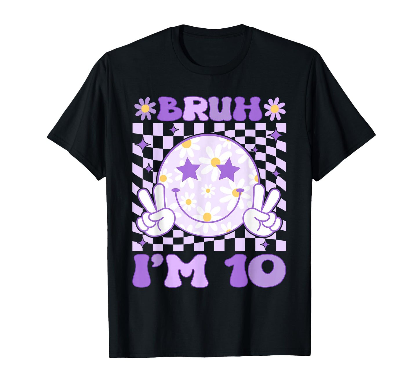 Bruh I'm 10 Years Old Purple Birthday Girls 10th Birthday T-Shirt