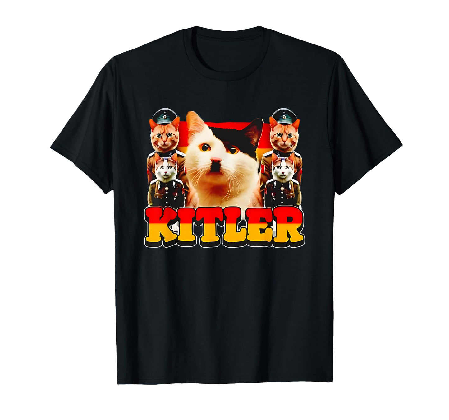 Cats Kitler Funny For Men Women T-Shirt