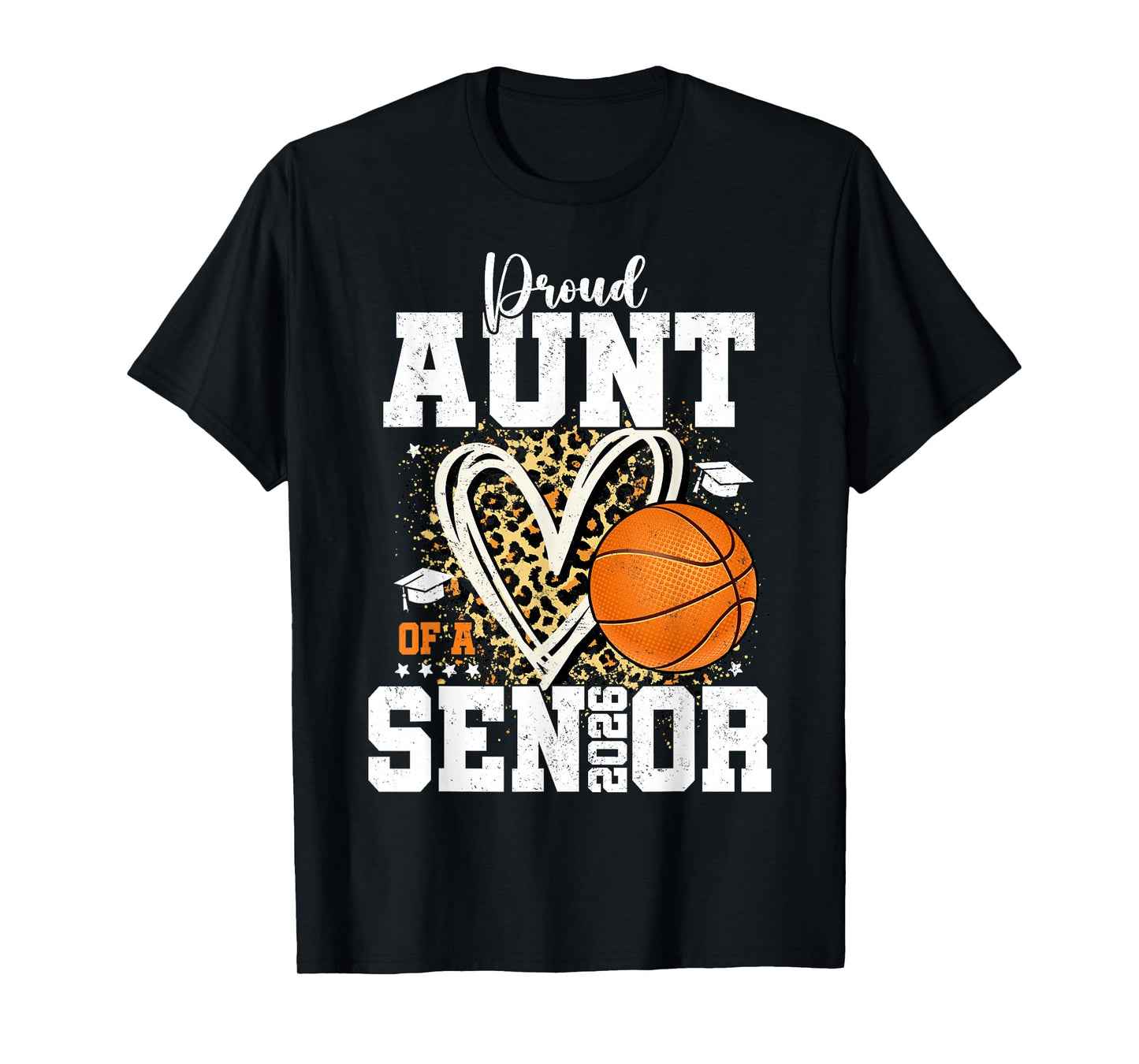Proud Aunt of A 2026 Senior Graduate Basketball Leopard T-Shirt