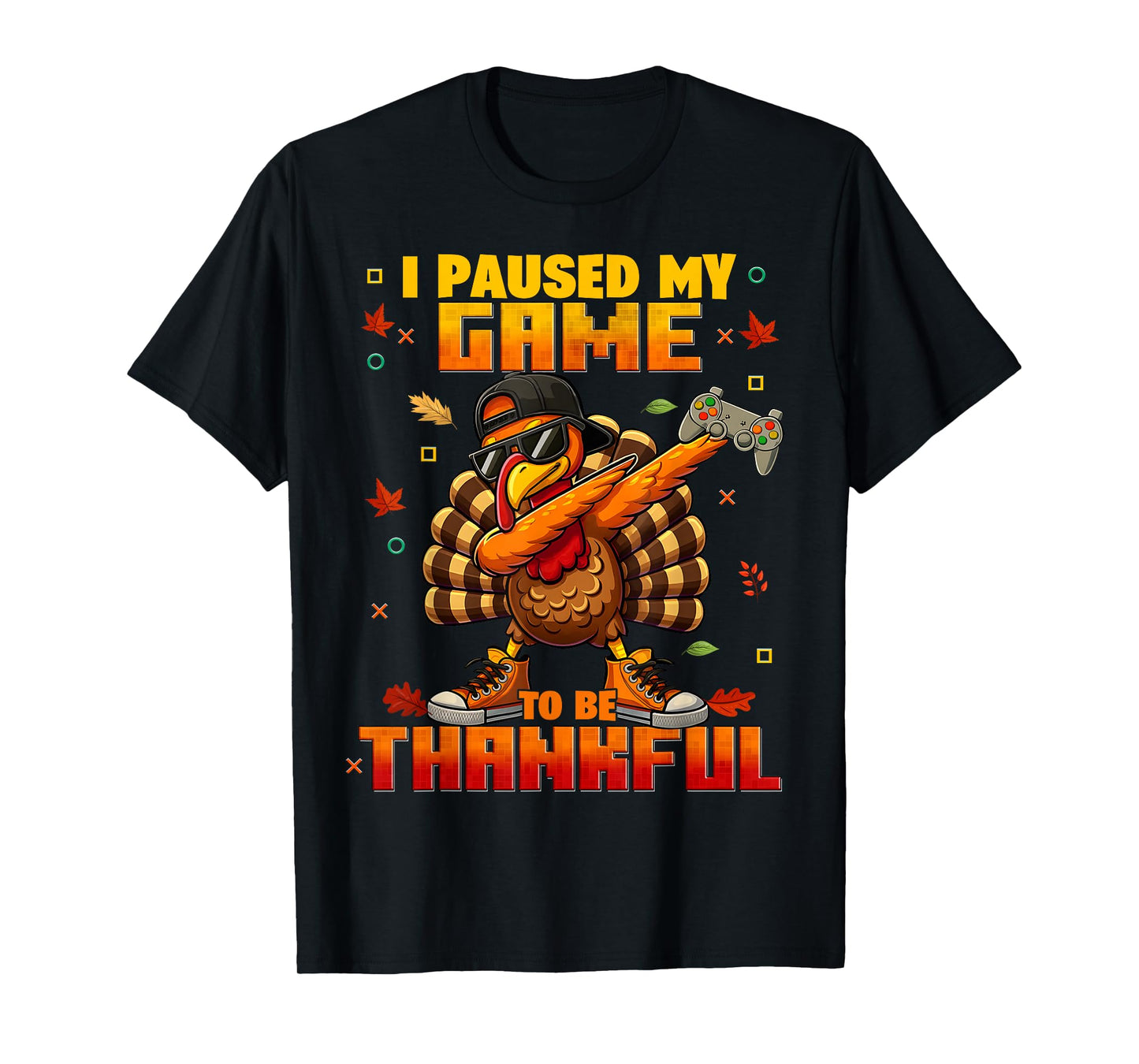 I Pause My Game Be Thankful Dabbing Turkey Thanksgiving Boys T-Shirt