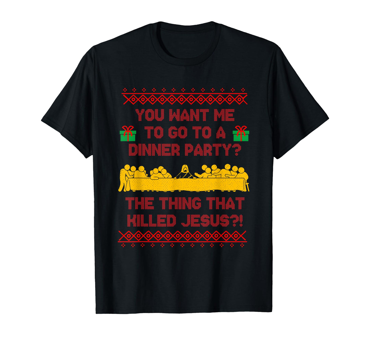 You Want Me to Go to A Dinner Party The Thing That Killed T-Shirt