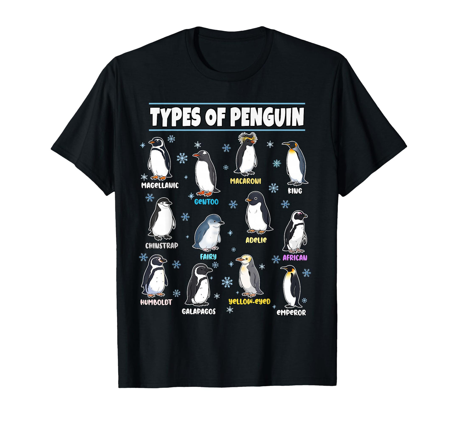 Penguins Types Penguin Lovers Gifts Men Women Kids Boys Girl T-Shirt