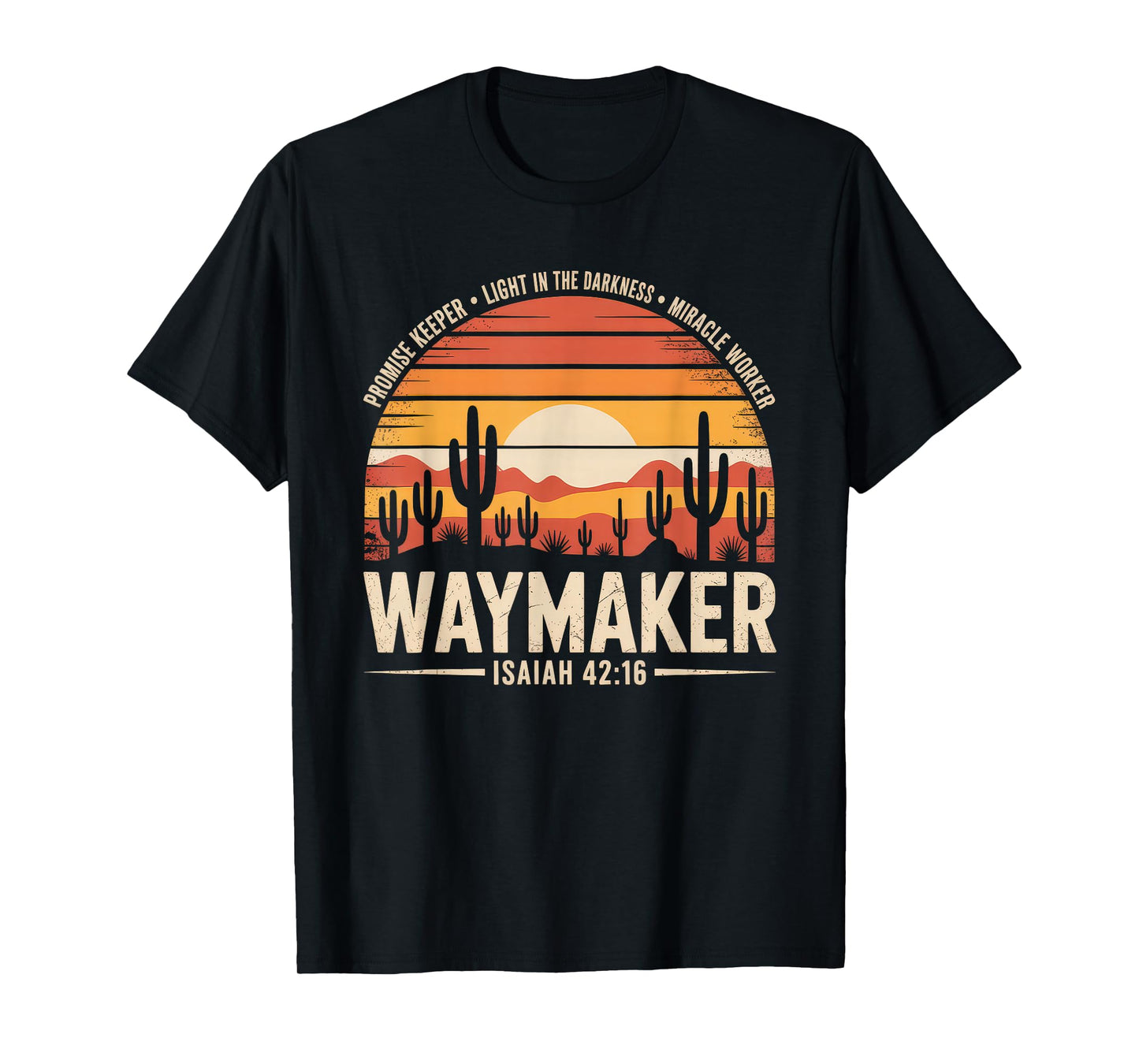 Waymaker Tshirt Promise Keeper Miracle Worker God Christian T-Shirt