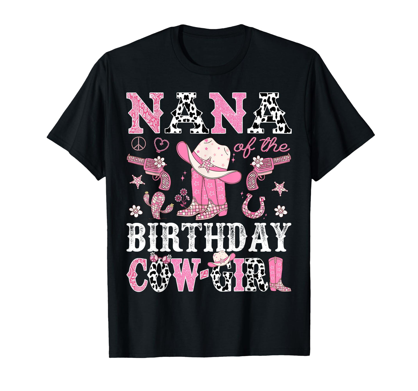Nana Of The Birthday CowGirl Pink Disco Rodeo Western T-Shirt