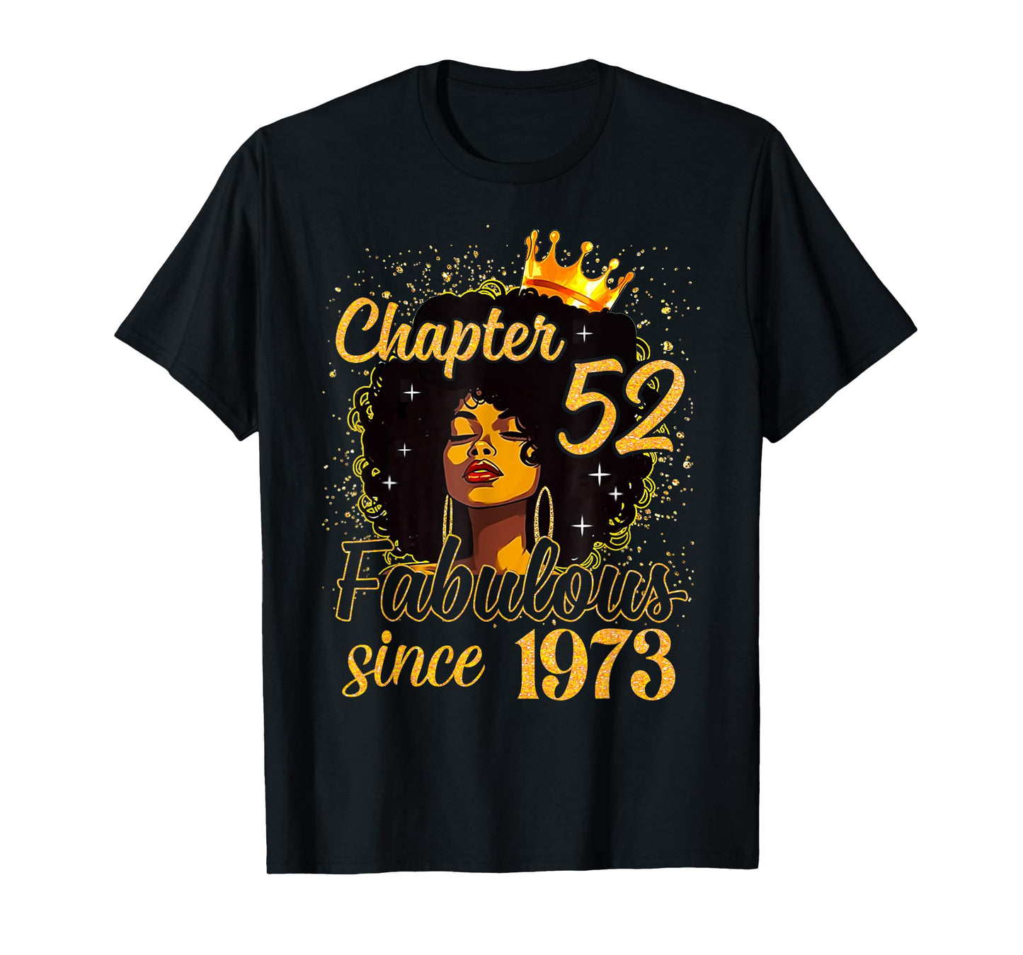 Chapter 52 Fabulous Since 1973 52nd Birthday Women Melanin T-Shirt