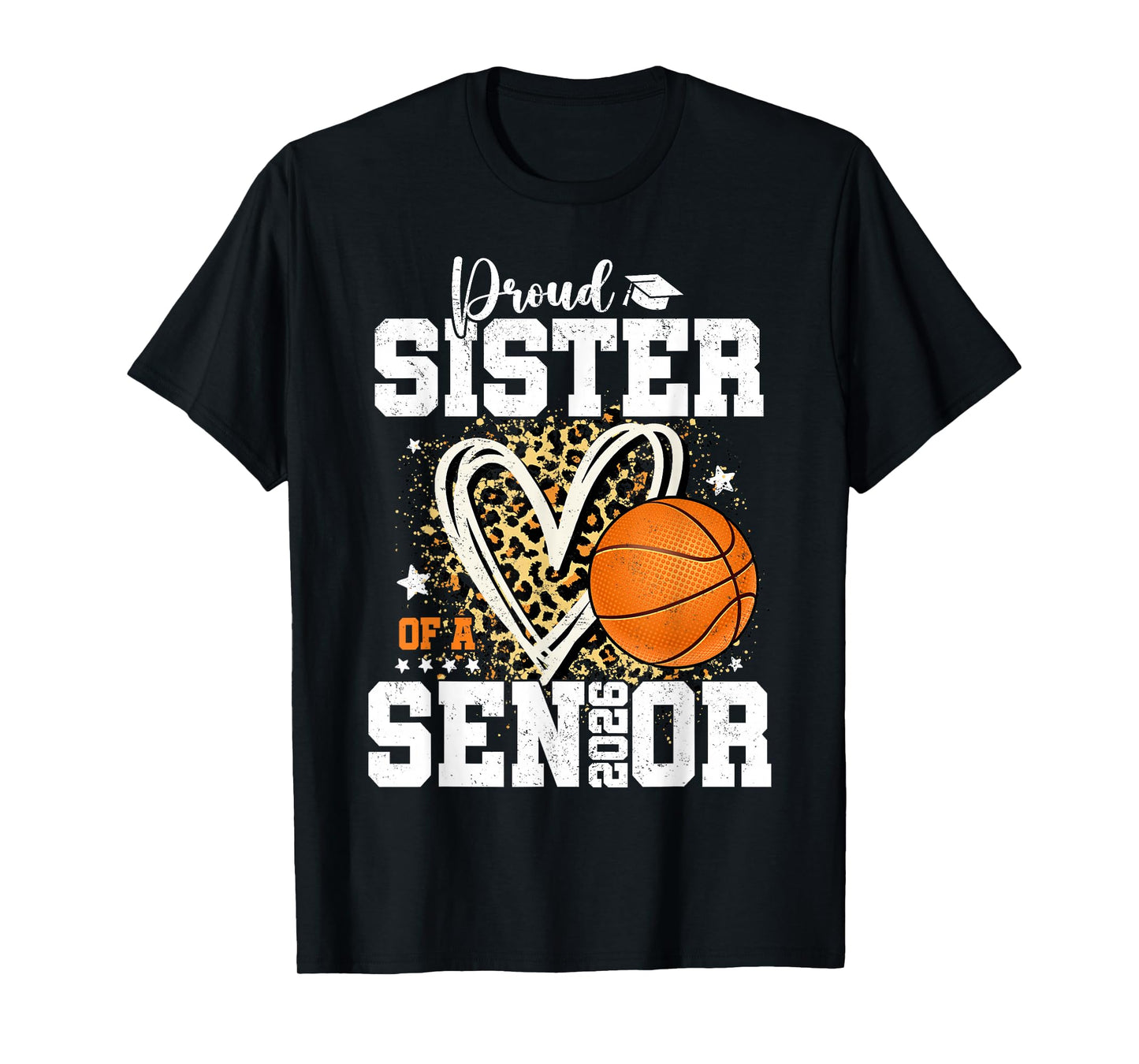 Proud Sister of A 2026 Senior Graduate Basketball Leopard T-Shirt
