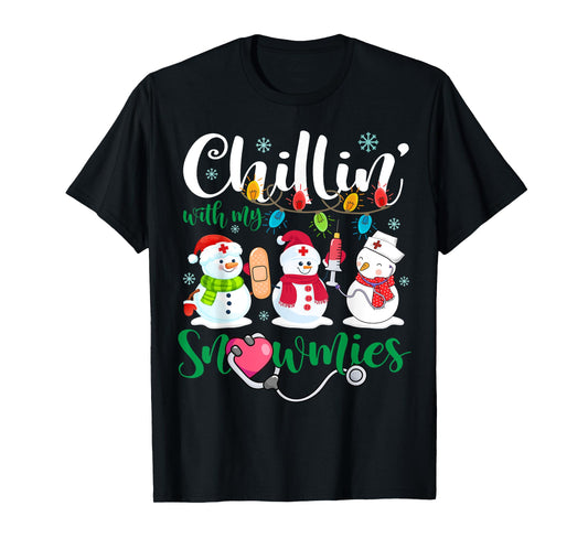Chillin With My Snowmies Nurse Stethoscope Light Christmas T-Shirt