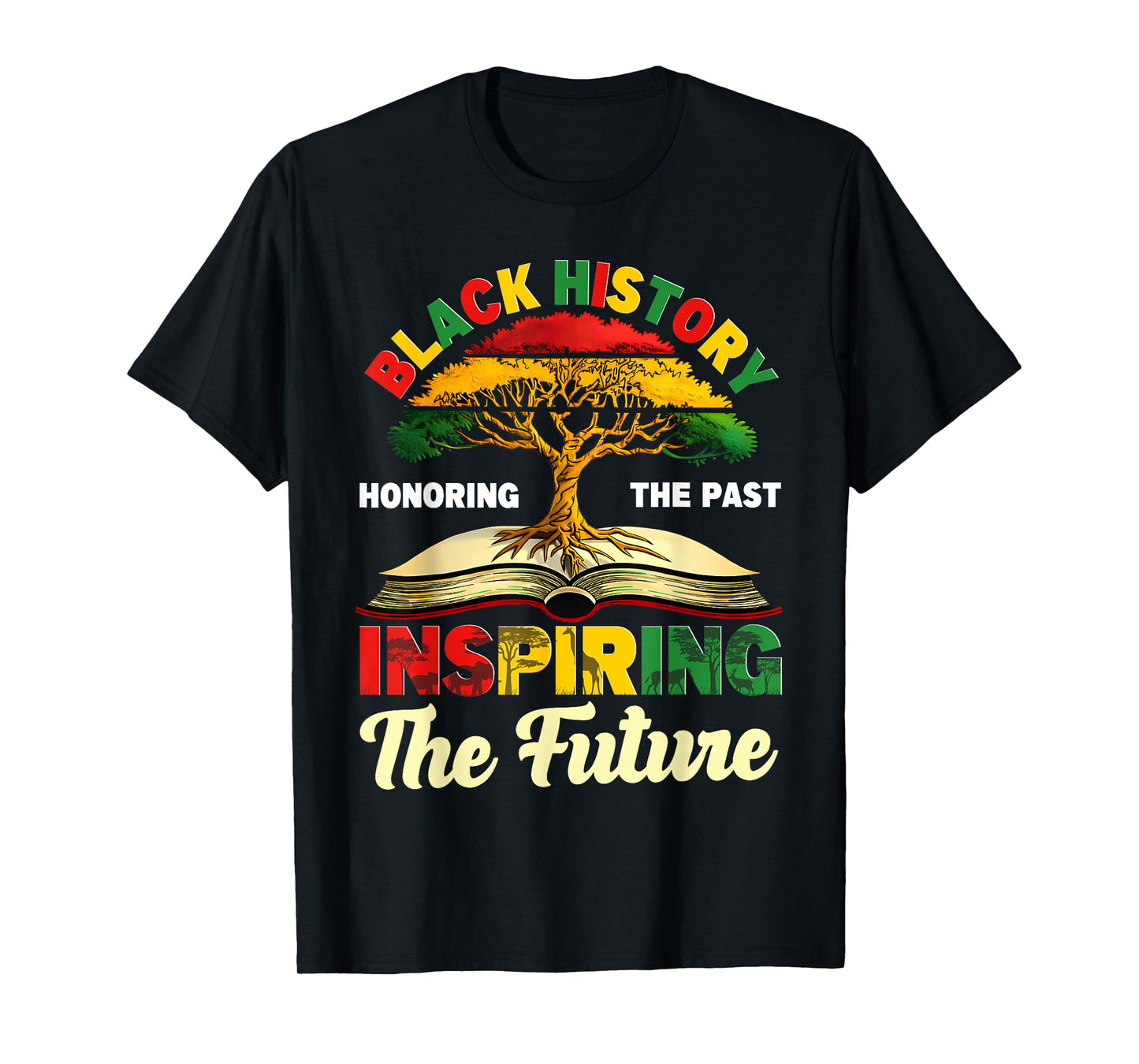 Black History Inspiring The Future African Men Women T-Shirt