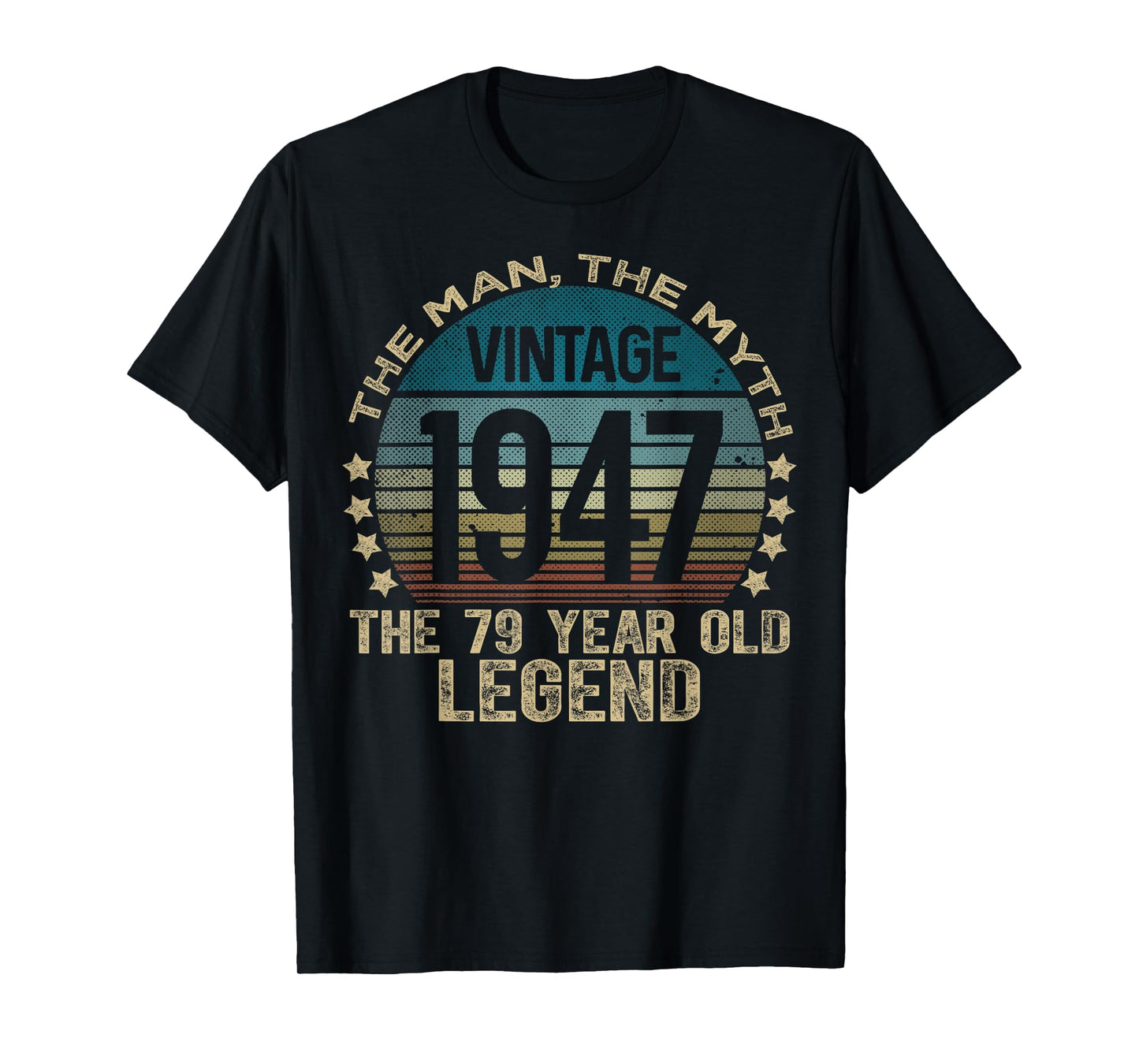 79 Year Old Gifts Vintage 1947 Limited Edition 79th Birthday T-Shirt