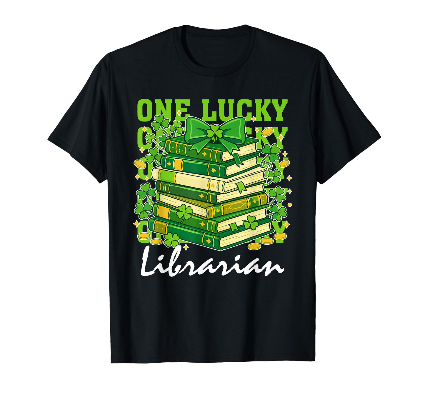 Lucky Librarian St Patrick's Day Teacher Reading Book T-Shirt