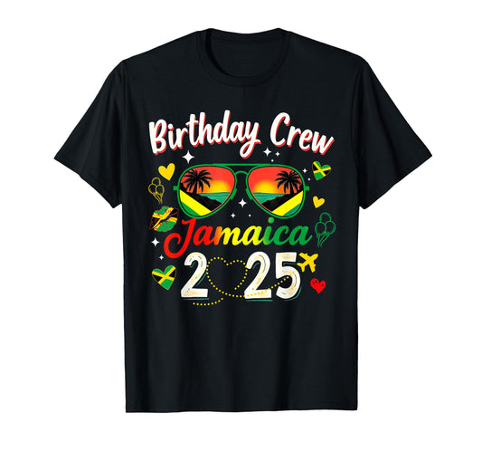 Birthday Crew Jamaica 2025 Family Reunion & Girls Trip T-Shirt