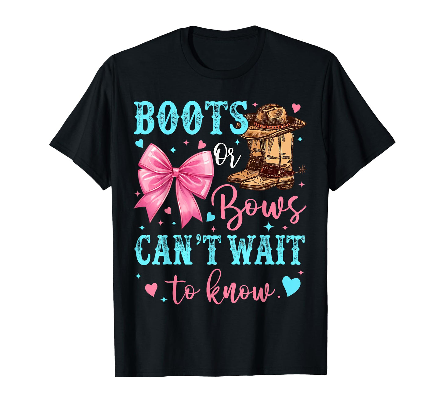Boots or Bows Can't Wait to Know Western Gender Reveal Party T-Shirt