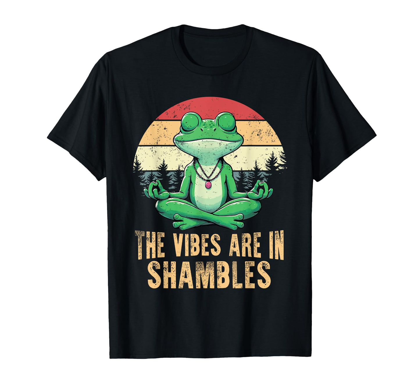The Vibes Are In Shambles Retro Funny Frog Yoga Meditation T-Shirt