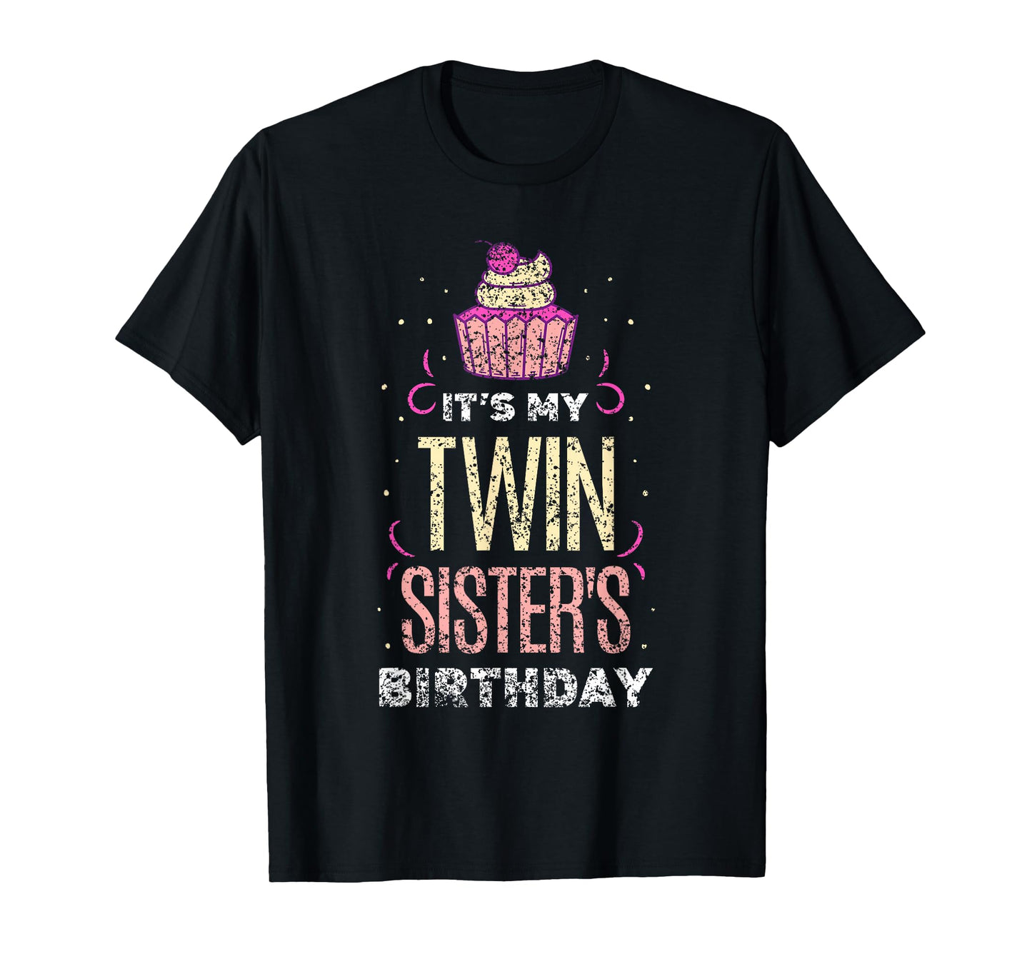 It's My Twin Sister's Birthday Twins Celebrate Cute T-Shirt