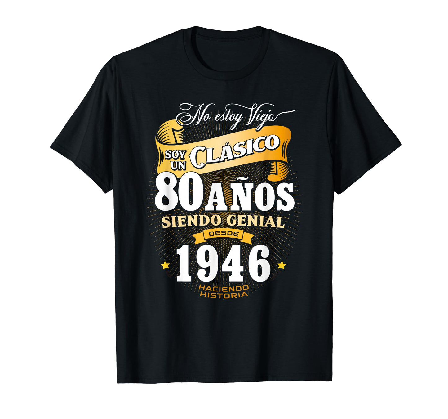 Vintage 80th Birthday Men Funny 1946 80 Birthday Spanish T-Shirt