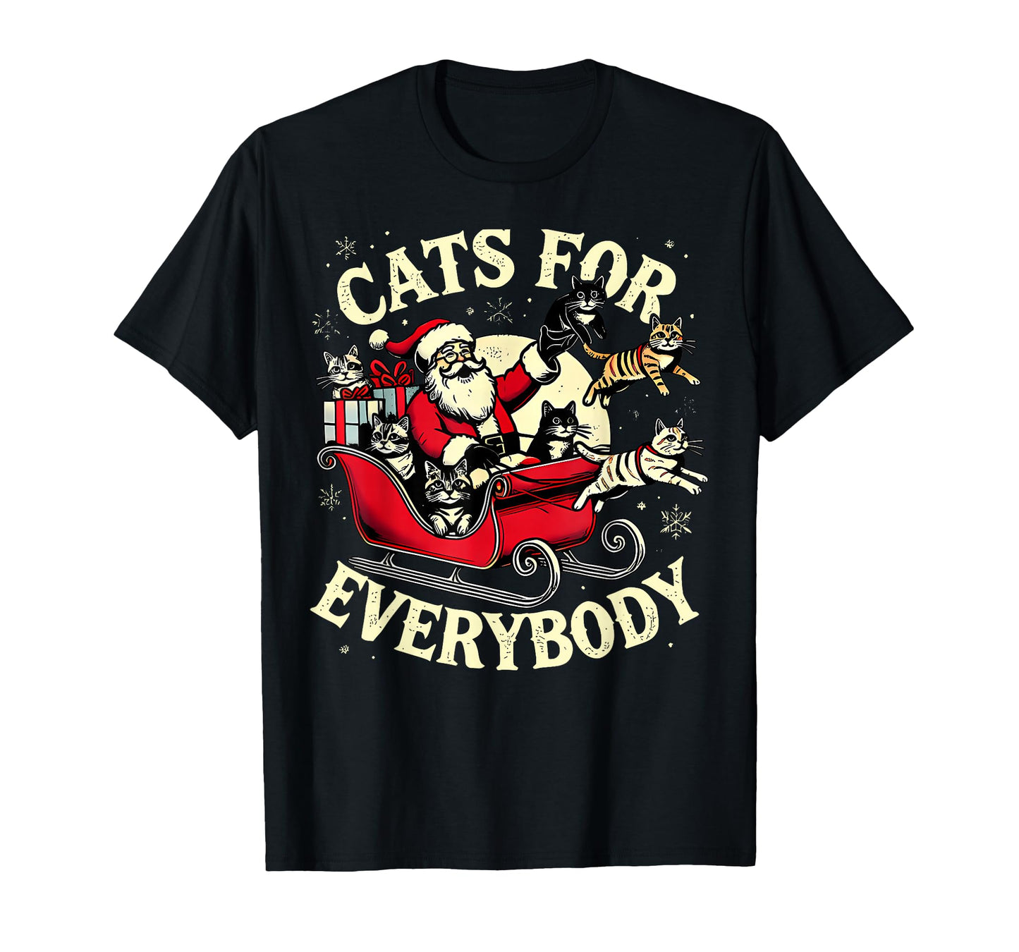 Christmas Cats for Everybody Santa Lover Holiday T-Shirt