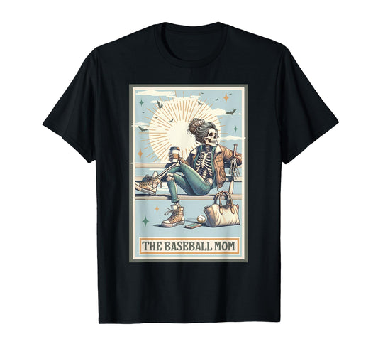 The Baseball Mom Skeleton Tarot, Baseball Mama Mother's Day T-Shirt
