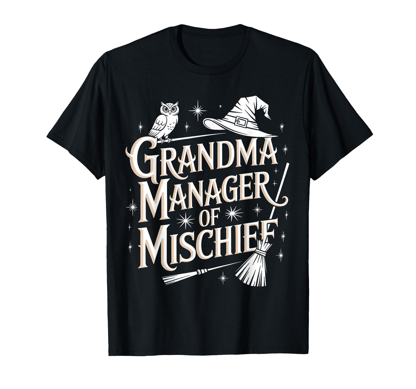 Funny Women Magical Grandma Manager of Mischief Mother's Day T-Shirt